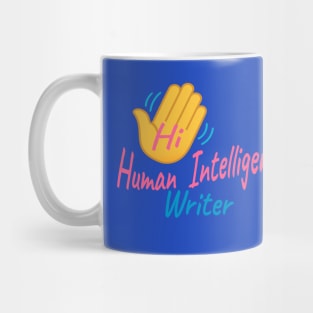 Hi Human Intelligence Writer Mug